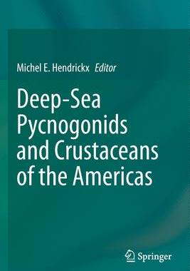 [预订]Deep-Sea Pycnogonids and Crustaceans of the Americas 9783030584122