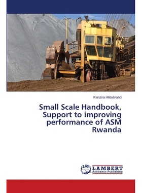 预订 Small Scale Handbook, Support to improving performance of ASM Rwanda: 9783330084926