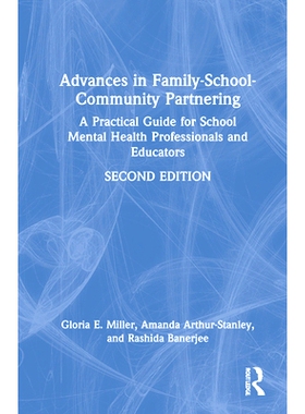 预订 Advances in Family-School-Community Partnering: A Practical Guide for School Mental Health Professionals and Educat