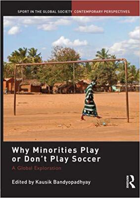 【预售】Why Minorities Play or Don’t Play Soccer