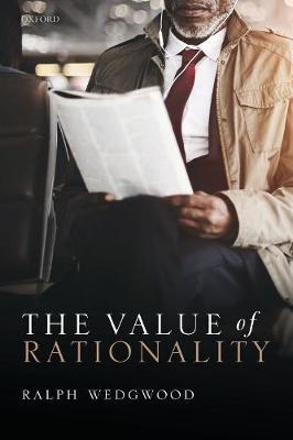 【预订】The Value of Rationality