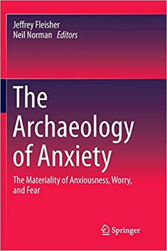【预售】The Archaeology of Anxiety: The Materiality of Anxiousness, Worry, and Fear