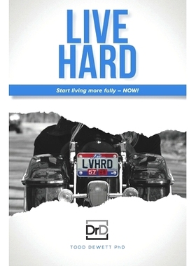 预订 Live Hard: Thoughts on living fearlessly, creating success, and embracing the future.: 9781734434415