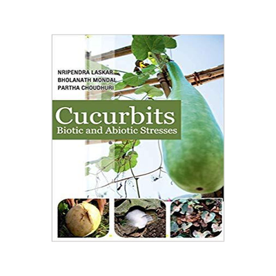 [预订]Cucurbits: Biotic and Abiotic Stresses: Biotic and Abiotic Stresses 9789386546500
