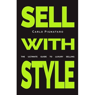 预订 Sell with Style: The ultimate guide to luxury selling: 9788890621550