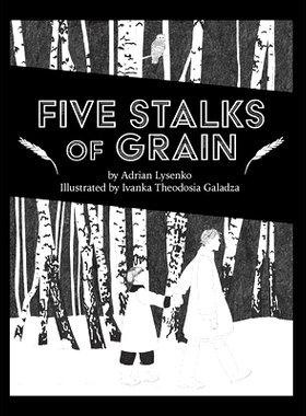预订 Five Stalks of Grain 五棵谷: 9781773855622