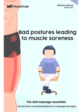 预订 Bad postures leading to muscle soreness: The self-massage essentials: 9781990512018