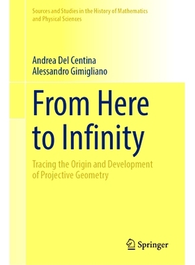 预订 From Here to Infinity: Tracing the Origin and Development of Projective Geometry 从这里到无限：追溯射影几何的起源与