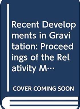 【预售】Recent Developments In Gravitation - Proceedings Of The 