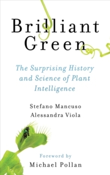 【预订】Brilliant Green: The Surprising History and Science of Plant Intelli 9781610917315
