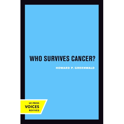 预订 Who Survives Cancer? 谁能从癌症中幸存下来？: 9780520415577