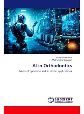 预订 AI in Orthodontics 人工智能在正畸学中的应用: 9786207471300