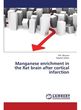 预订 Manganese Enrichment in the Rat Brain After Cortical Infarction: 9783659411601