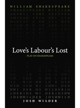 预订 Love’s Labour’s Lost 爱之牺牲: 9780866988230