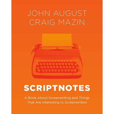 预订 Scriptnotes: A Book about Screenwriting and Things That Are Interesting to Screenwriters: 9780593728062