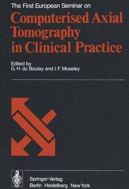 预订 The First European Seminar on Computerised Axial Tomography in Clinical Practice