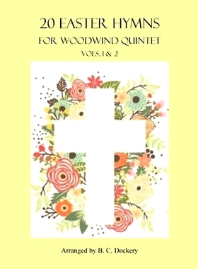 预订 20 Easter Hymns for Woodwind Quintet: Vols. 1 & 2: 9798323788262
