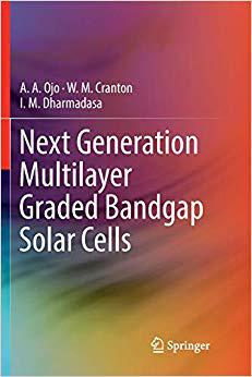 【预订】Next Generation Multilayer Graded Bandgap Solar Cells