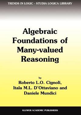 【预订】Algebraic Foundations of Many-Valued Reasoning