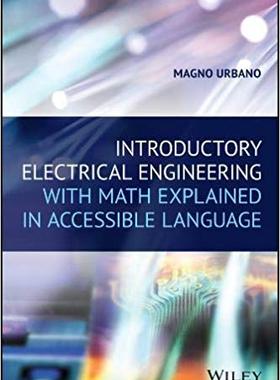 【预售】Introductory Electrical Engineering With Math Explained In Accessible Language