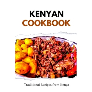 Traditional Cookbook Recipes from 9798872656135 预订 Kenya Kenyan