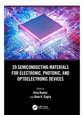 预订 2D Semiconducting Materials for Electronic, Photonic, and Optoelectronic Devices