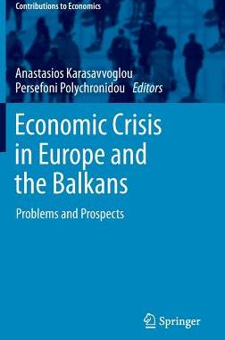 【预订】Economic Crisis in Europe and the Balkans