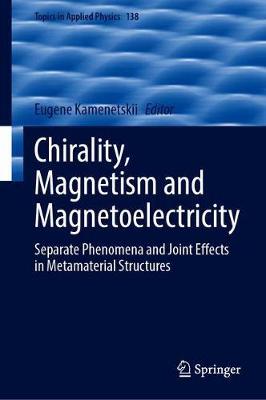 【预订】Chirality, Magnetism and Magnetoelectricity