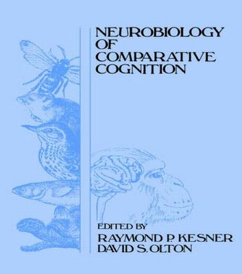 【预订】Neurobiology of Comparative Cognition