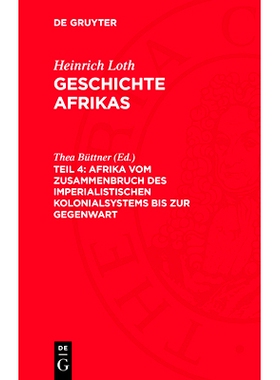 预订 Afrika Vom Zusammenbruch Des Imperialistischen Kolonialsystems Bis Zur Gegenwart: Avga-B, Teil 4: 9783112778104