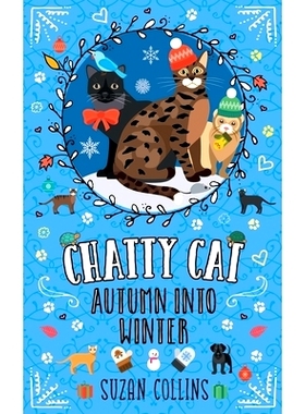 预订 Chatty Cat: Autumn into Winter: 9780993493485