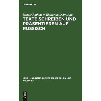 预订 Texte schreiben und präsentieren auf Russisch: Fachgebiet Wirtschaft. In russischer Sprache mit deutschen Randvoka