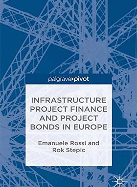 【预订】Infrastructure Project Finance and Project Bonds in Europe