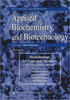 【预订】Proceedings of the Twenty-Fifth Symposium on Biotechnology for Fuels and Chemicals Held May 4–7, 2003, in ...