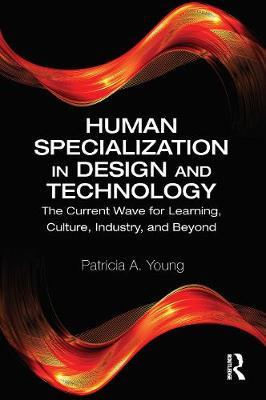 【预订】Human Specialization in Design and Technology