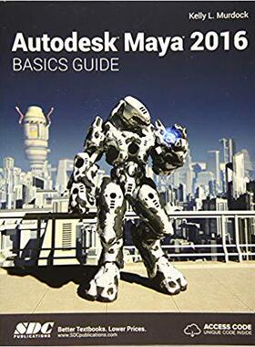 【预售】Autodesk Maya 2016 Basics Guide (Including unique access code)