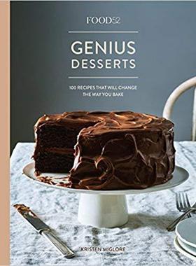 [预订]Food52 Genius Desserts: 100 Recipes That Will Change the Way You Bake [a Baking Book] 9781524758981