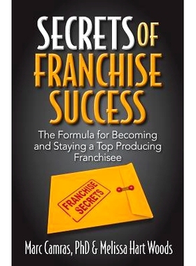 预订 Secrets of Franchise Success: The Formula for Becoming and Staying a Top Producing Franchisee: 9781941870105