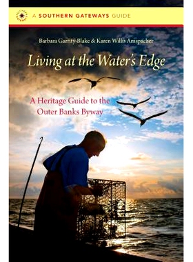 预订 The Road at the Water’s Edge: A Heritage Guide to the Outer Banks National Scenic Byway 外银行斜街文化指南：住在水