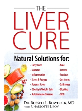 预订 Liver Cure: Natural Solutions for Liver Health to Target Symptoms of Fatty Liver Disease, Autoimmune Diseases, Diab