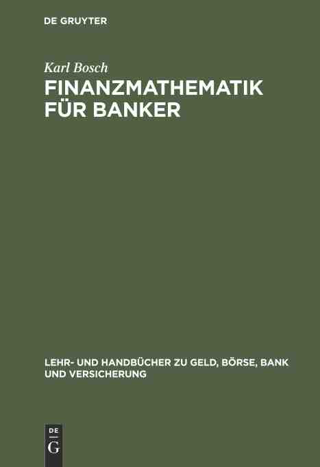 【预订】Finanzmathematik für Banker 9783486247442 书籍/杂志/报纸 经济管理类原版书 原图主图