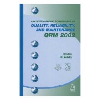 预订 Quality, Reliability And Maintenance Qrm 2002 质量、可靠性与维护2002: 9781860583698