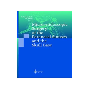 预订 Micro-endoscopic Surgery of the Paranasal Sinuses and the Skull Base