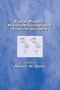 Plastic Facial Reconstructive and Surgery Trauma 预订