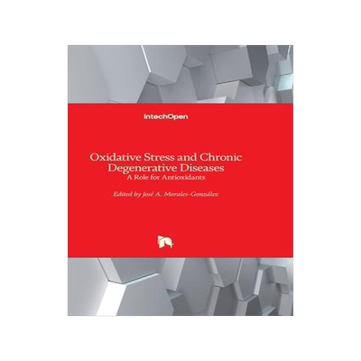 [预订]Oxidative Stress and Chronic Degenerative Diseases 9789535111238