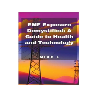 [预订]EMF Exposure Demystified: A Guide to Health and Technology 9798223499220