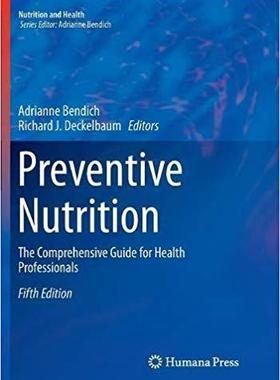 【预售】Preventive Nutrition: The Comprehens...