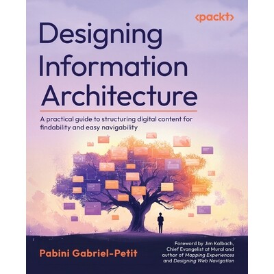 预订 Designing Information Architecture: A practical guide to structuring digital content for findability and easy navig