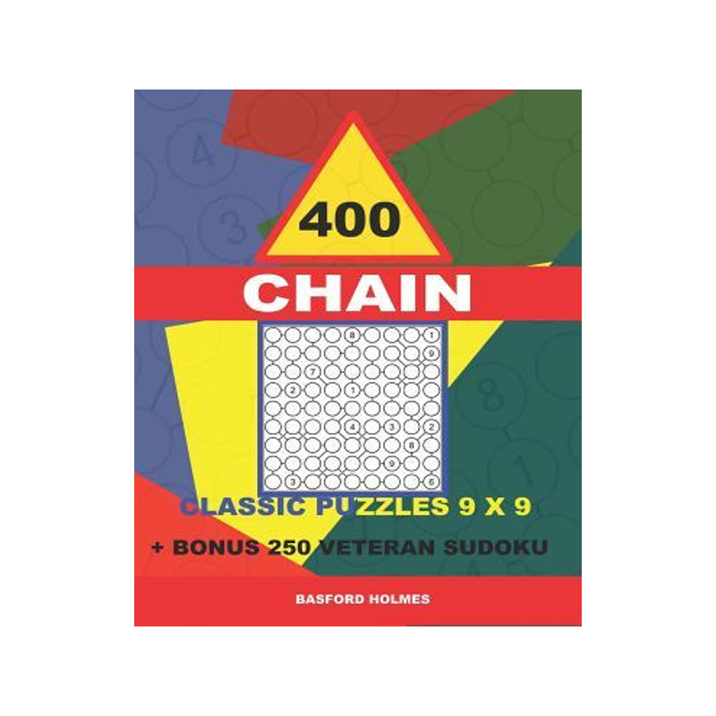 [预订]400 CHAIN classic puzzles 9 x 9 + BONUS 250 veteran sudoku: Holmes is a perfectly compiled sudoku bo 9781726868709