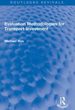 [预订]Evaluation Methodologies for Transport Investment 9781032193168